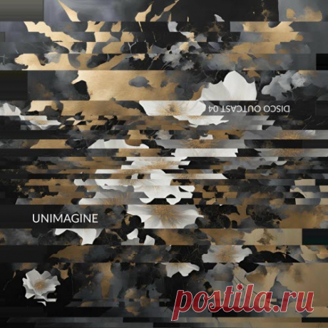 Disco Outcast - Unimagine (2025) [EP] Artist: Disco Outcast Album: Unimagine Year: 2025 Country: UK Style: Experimental, IDM