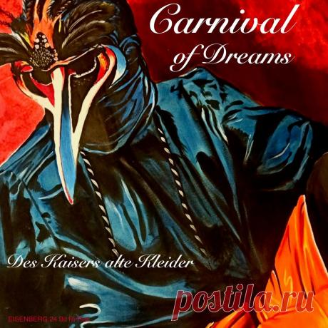 Carnival Of Dreams - Des Kaisers Alte Kleider (2024) 320kbps / FLAC