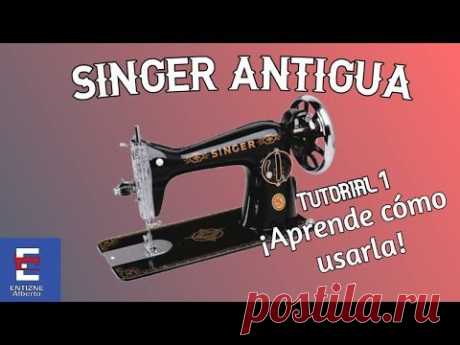 SINGER negrita Antigua-Cómo usarla