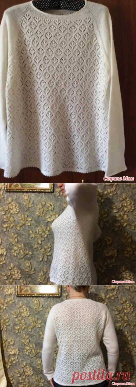 Ажурный пуловер регланом сверху - Вязание - Страна Мам