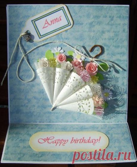 Открытка ко дню рождения / Работа с бумагой / PassionForum - мастер-классы по рукоделию