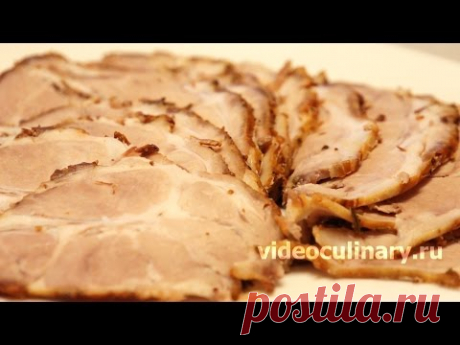 Рецепт - Буженина от https://www.videoculinary.ru/recipe/bujenina-sheya/