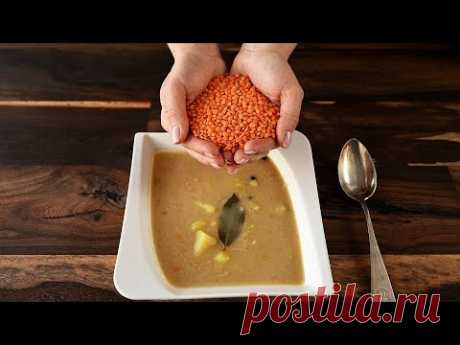 Полезный и вкусный суп из чечевицы: рецепт, богатый белком, клетчаткой и питательными веществами