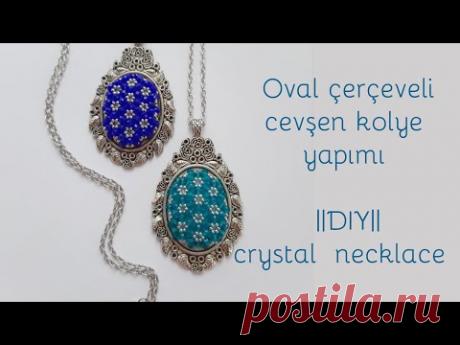Изготовление ожерелья Cevşen | / модель с овальной рамкой | / # DIY / / crystal necklace
