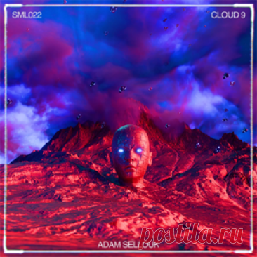 Adam Sellouk - Cloud 9 | 4DJsonline.com