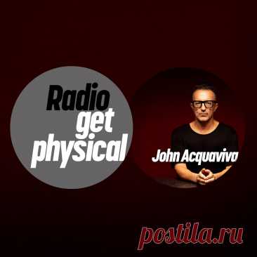 VA - Get Physical Radio by John Acquaviva (Definitive Recordings Special) DEFDIG2504DJ » MinimalFreaks.co