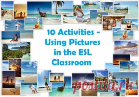 10 Activities - Using Pictures in Class - ELT Connect