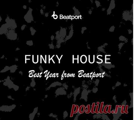 Download Funky House Best Tracks of the Year from Beatport 2024 Artist: VA Title: Funky House Best Tracks of the Year from Beatport 2024 Genre: Funky House Quality: 320 kbps Release Date: 2024-11-18 Size: 3.4 Gb