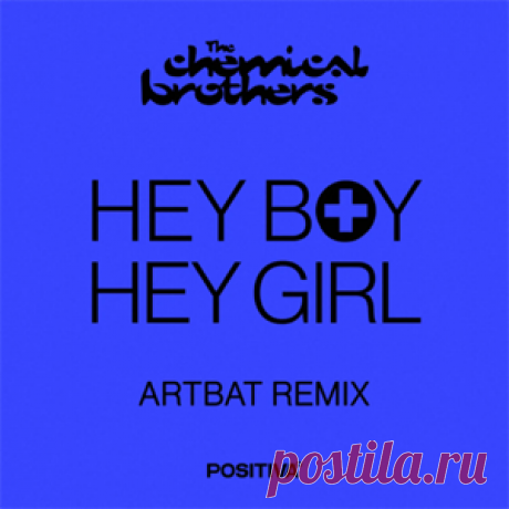 The Chemical Brothers - Hey Boy Hey Girl (ARTBAT Extended Mix) | 4DJsonline.com