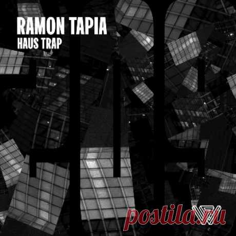 Ramon Tapia - Haus Trap