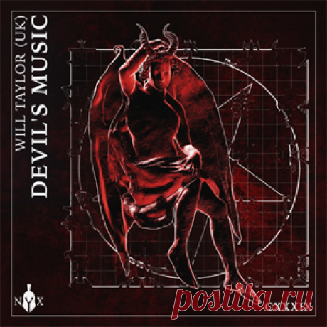 Will Taylor (UK) - Devil's Music | 4DJsonline.com