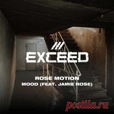 Jamie Rose, Rose Motion - MOOD