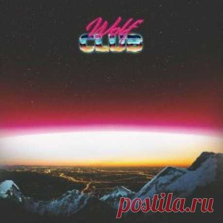 W O L F C L U B - Lake Street (2025) [Single] Artist: W O L F C L U B Album: Lake Street Year: 2025 Country: UK Style: Synthpop, Synthwave