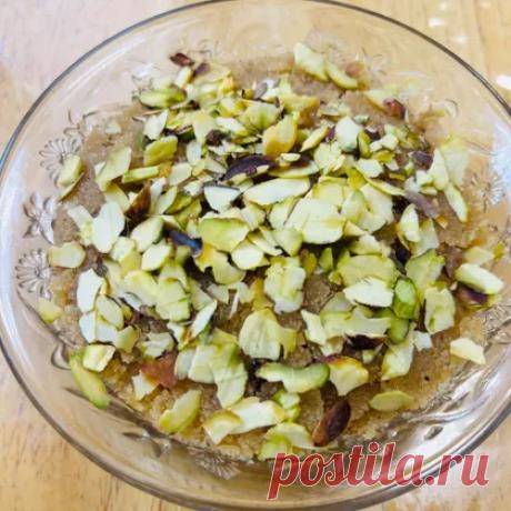 Турецкая халва на манке рецепт с фото пошаговый от Sayyora Alimova ✈ - Овкусе.ру