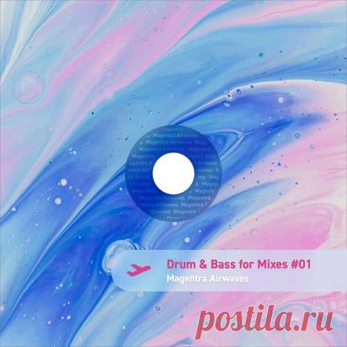 Fletnyx - Drum & Bass for Mixes #01 [Magentra Airwaves]