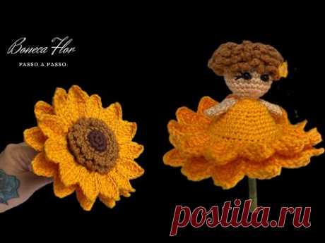 Boneca Flor Mágica/Girassol Amigurumi/passo a passo de crochê por #mirianartesemcroche #mirianlima