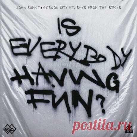 Gorgon City, John Summit, Rhys from the Sticks - Is Everybody Having Fun? - Extended Mix free download mp3 music 320kbps