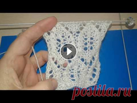 Листики.МК  55.Ажурные узоры спицами. Листики.МК 55.Ажурные узоры спицами....