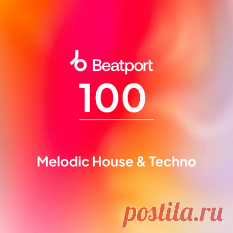 Beatport Top 100 Melodic House & Techno October 2025 free download mp3 music 320kbps