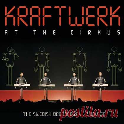Kraftwerk - At The Cirkus (2025) free download mp3 music 320kbps
