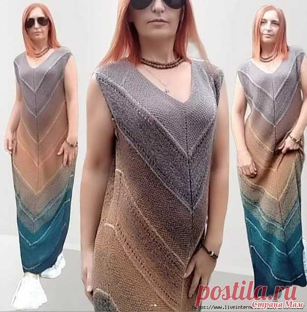 Стильный сарафан спицами с градиентом. Спицы. Видео по ссылке. - ВЯЗАНАЯ МОДА+ ДЛЯ НЕМОДЕЛЬНЫХ ДАМ - Страна Мам