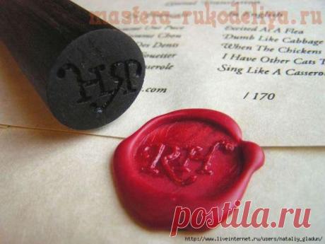 Личная печать для сургуча и воска своими руками