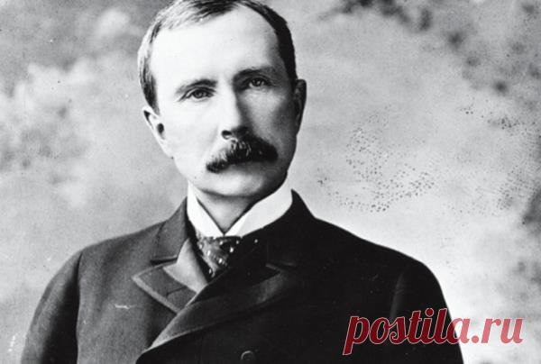 20 жизненных уроков миллиардера Джона Рокфеллера