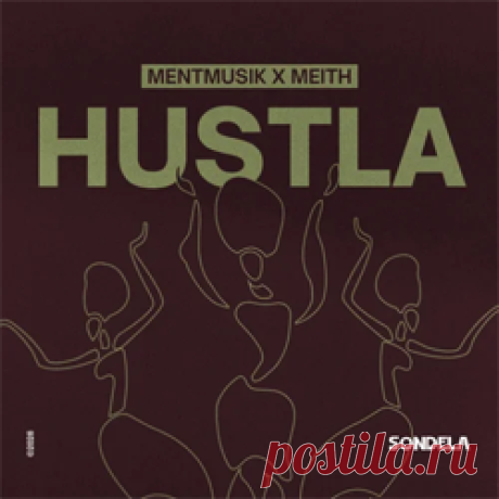 MentMusik, Meith - Hustla (Extended Mix) | 4DJsonline.com