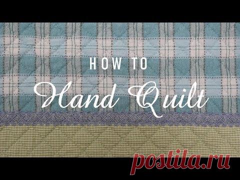 Как стегать вручную - мастер-класс