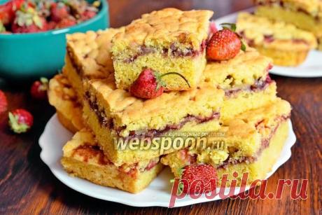 Пирог с клубникой, бананами и смородиновым вареньем рецепт с фото, как приготовить на Webspoon.ru
