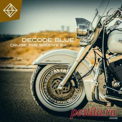 Decode Blue - Cruise The Groove EP