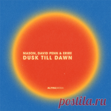 Mason, David Penn, Erire - Dusk Till Dawn - Extended Mix | 4DJsonline.com