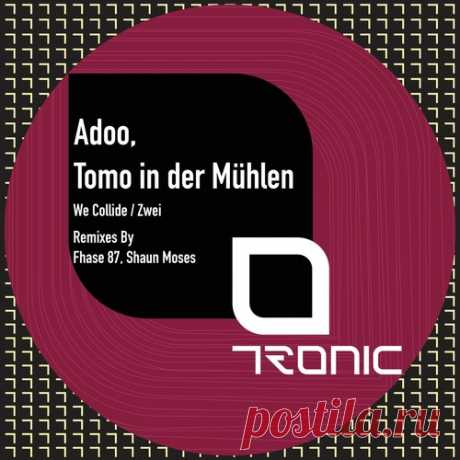 Adoo, Tomo in der Muhlen - We Collide / Zwei free download mp3 music 320kbps