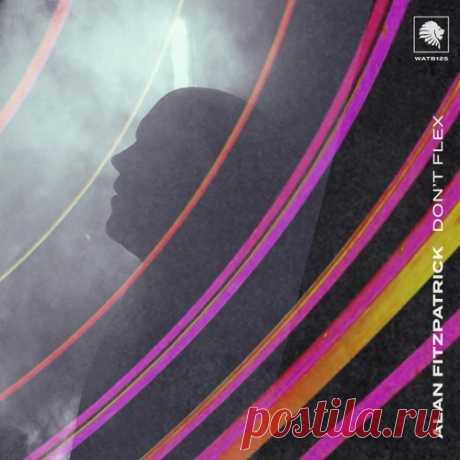 Download Alan Fitzpatrick - Don't Flex Label We Are The Brave Styles Techno (Peak Time / Driving) Date 2024-09-13 Catalog # WATB125 Length 5:40 Tracks 1
