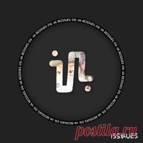 VA - Reissues 016 ISS152 FLAC » MinimalFreaks.co