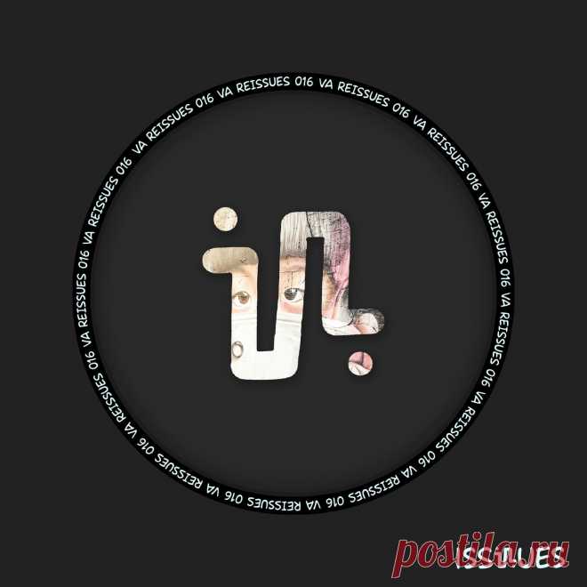 VA - Reissues 016 ISS152 FLAC » MinimalFreaks.co