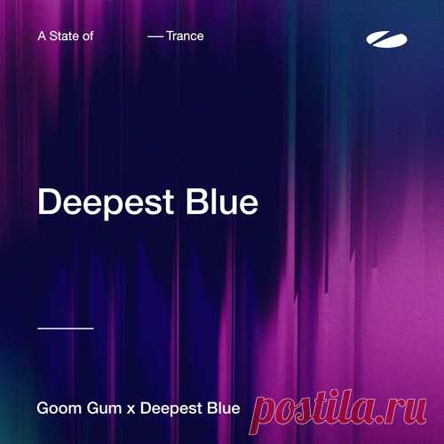 Download Goom Gum x Deepest Blue - Deepest Blue [ASOT844] Label A State of Trance Styles Melodic House & Techno Date 2025-02-07 Catalog # ASOT844 Length 6:10 Tracks 1