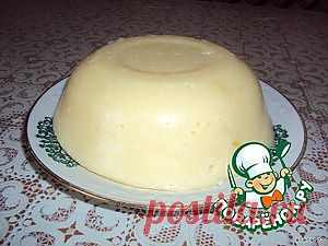 Сыр "Сливочный" от бабы Шуры - кулинарный рецепт