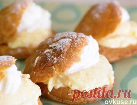 Гужеры — французские заварные булочки - Простые рецепты Овкусе.ру