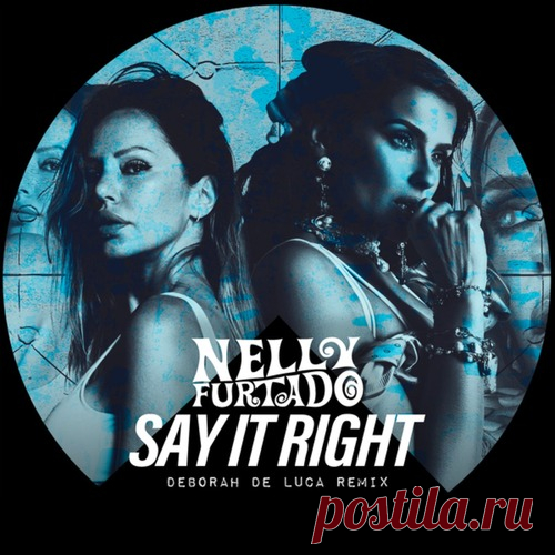 Download Nelly Furtado, Deborah De Luca - Say It Right (Deborah De Luca Remix) Label Geffen Styles Electronica Date 2025-02-28 Catalog # 00602478012525 Length 3:53 Tracks 1