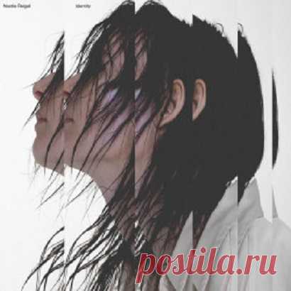 Nastia Reigel - Identity free download mp3 music 320kbps