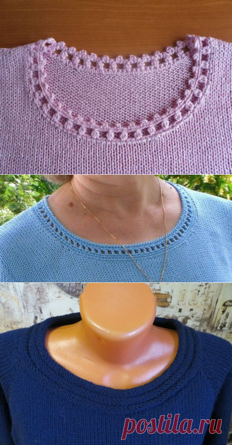 Интересные варианты обвязки горловины. Крючком, спицами. / knittingideas.ru
