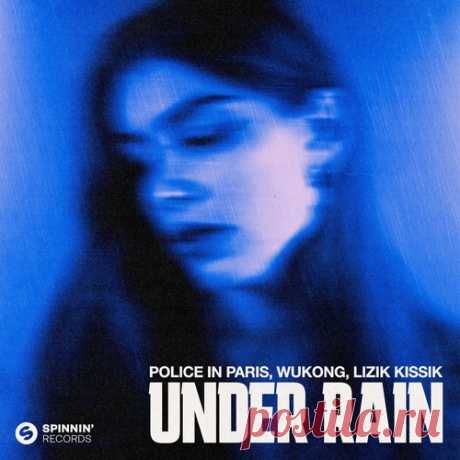 Download WUKONG, Police In Paris, Lizik Kissik - Under Rain (Extended Mix) Label SPINNIN' RECORDS Styles Dance / Electro Pop Date 2025-03-07 Catalog # 5021732656070 Length 3:24 Tracks 1