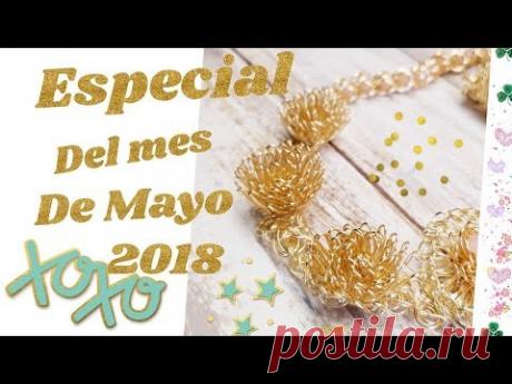 ESPECIAL DEL MES DE MAYO (2018)