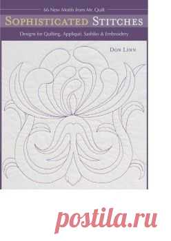 Трафареты для стежки, Sophisticated Stitches: Designs for Quilting, Applique, Sashiko & Embroidery: 60 New Motifs from Mr. Quil