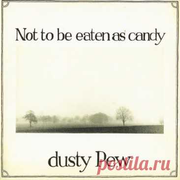Dusty Pew - Not To Be Eaten As Candy (2025 Remaster) (2025) 320kbps / FLAC