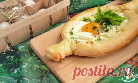 Хачапури по-аджарски – кулинарный рецепт