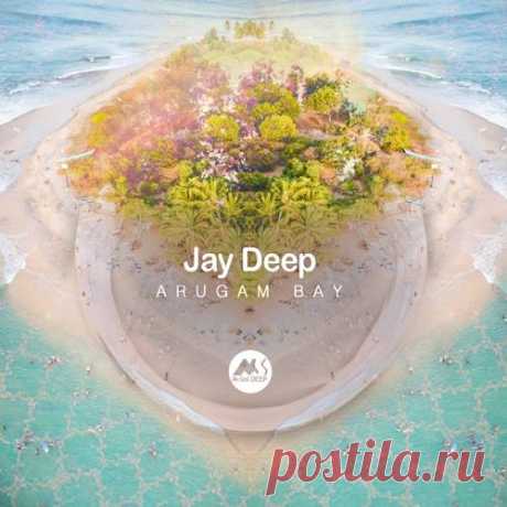 Jay Deep & M-Sol DEEP - Arugam Bay