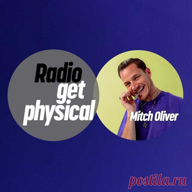 VA - Get Physical Radio by Mitch Oliver GPMLP324DJ FLAC » MinimalFreaks.co