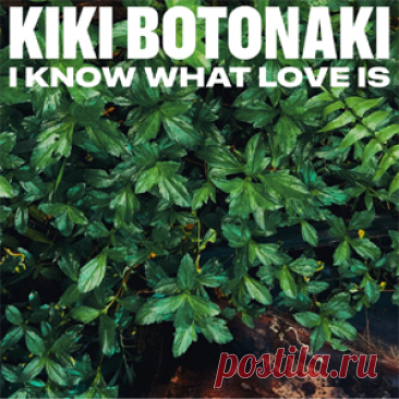Kiki Botonaki - I Know What Love Is | 4DJsonline.com